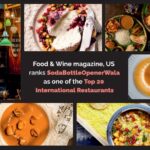 The Global Tastemaker Awards By Food & Wine Magazine, US Ranks Sodabottleopenerwala From The Olive Group Of Restaurants As One Of The Top 20 Restaurants In The World.