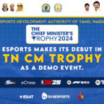 Esports Makes Historic Debut At Tamil Nadu Chief Minister’s Trophy Games 2024.